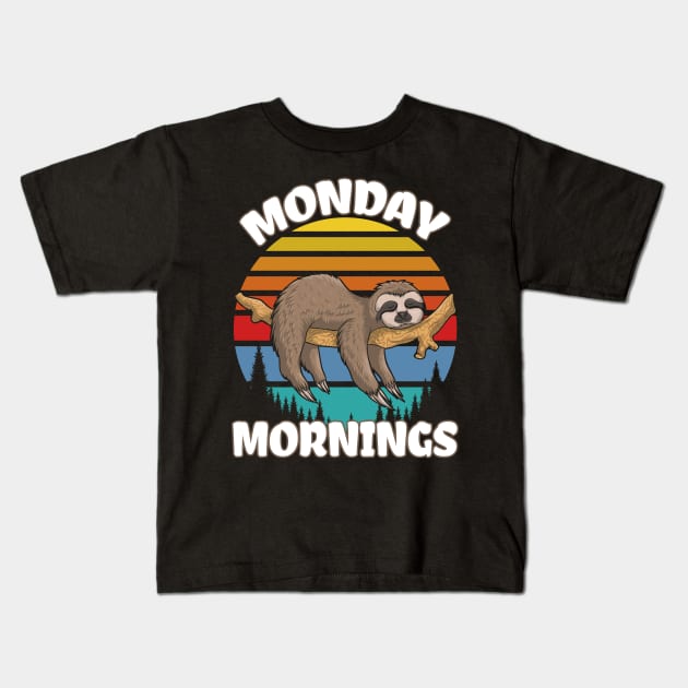 Funny Sloth on Monday Morning, Cute Lazy Relaxing Humor Gift Kids T-Shirt by Printofi.com